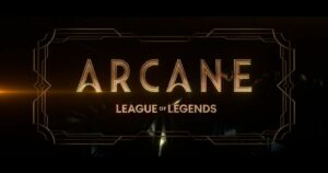 Arcane League of Legends TV show.