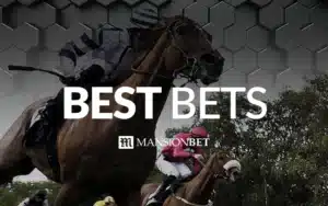 MansionBet - Horse Racing Best Bets