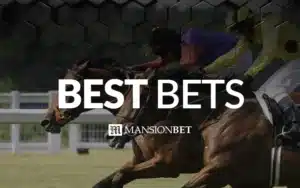 MansionBet - Horse Racing Best Bets