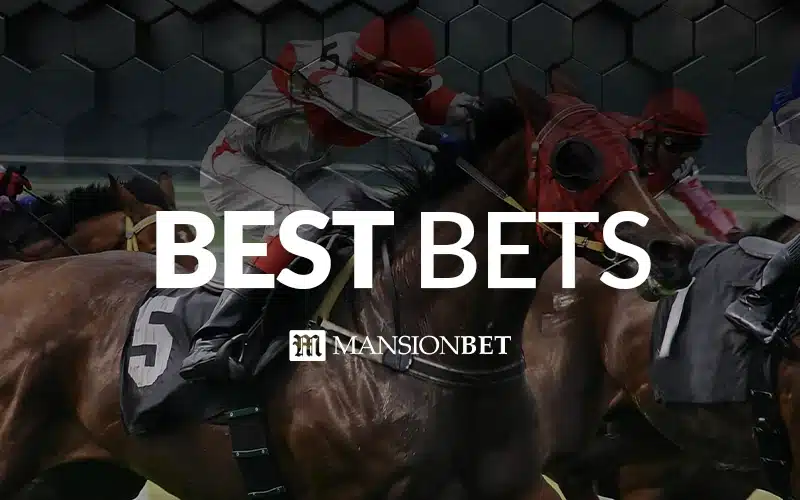 MansionBet - Horse Racing Best Bets