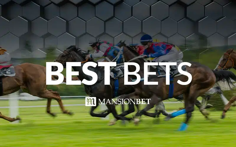 MansionBet - Horse Racing Best Bets