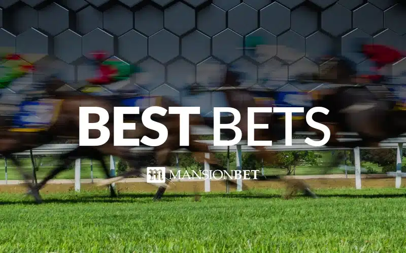 MansionBet - Horse Racing Best Bets