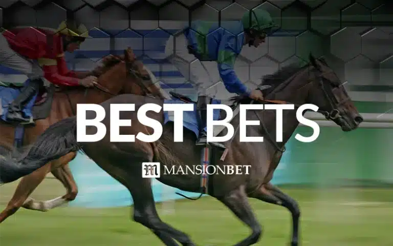 MansionBet - Horse Racing Best Bets