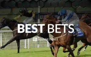 MansionBet - Horse Racing Best Bets