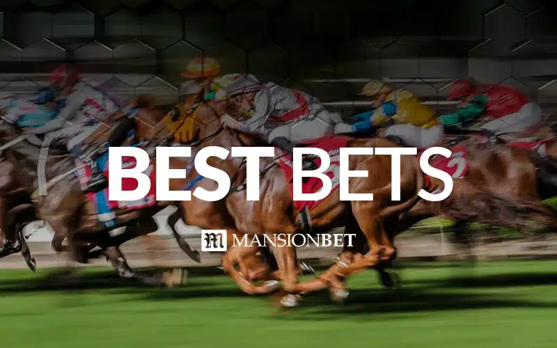 MansionBet - Horse Racing Best Bets