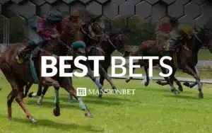 MansionBet - Horse Racing Best Bets