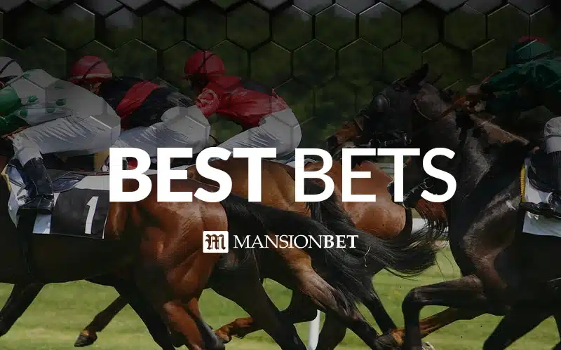 MansionBet - Horse Racing Best Bets