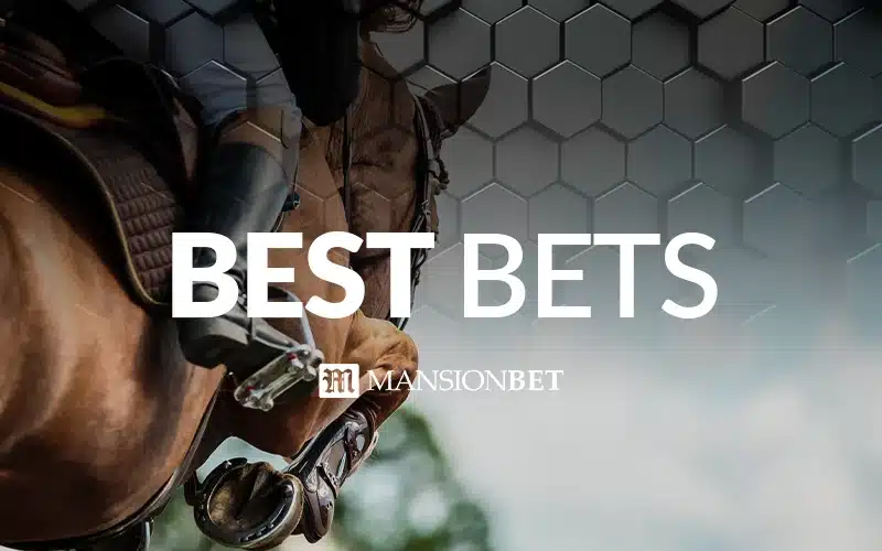 MansionBet - Horse Racing Best Bets