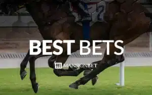 MansionBet - Horse Racing Best Bets