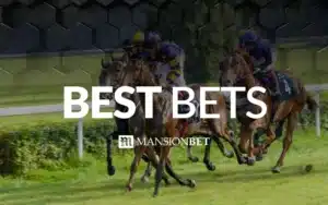 MansionBet - Horse Racing Best Bets