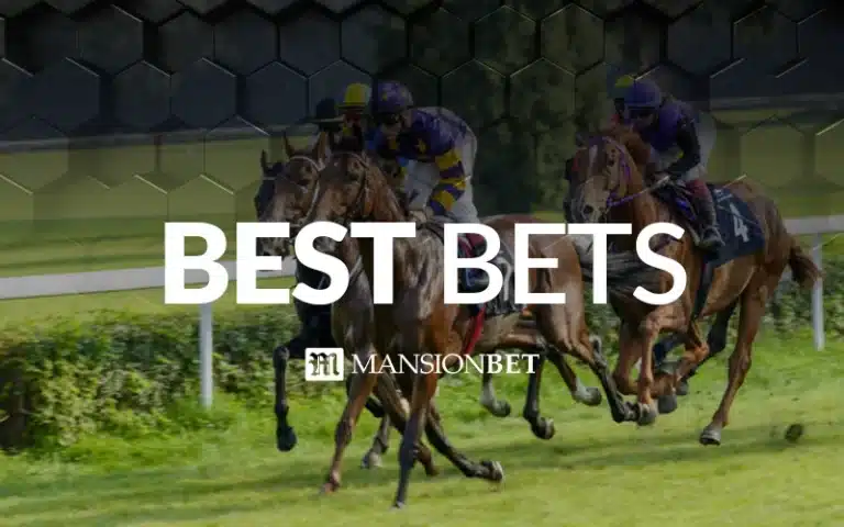 MansionBet - Horse Racing Best Bets