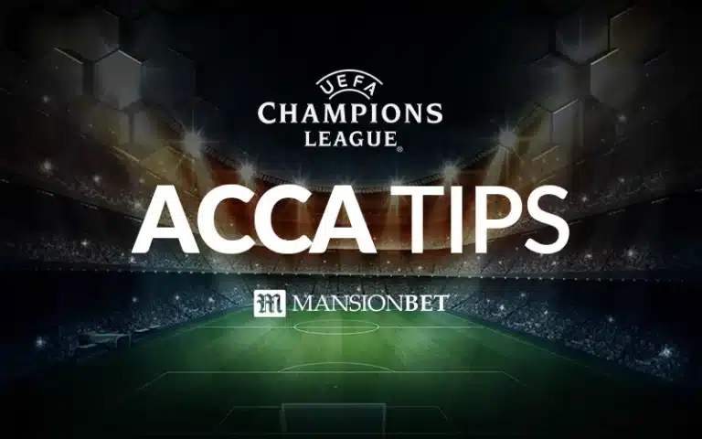 MansionBet - Champions League Acca Tips