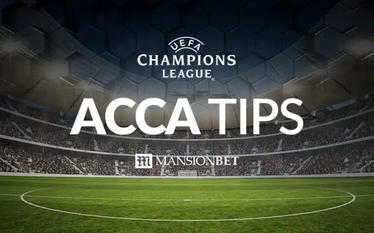 MansionBet - Champions League Acca Tips