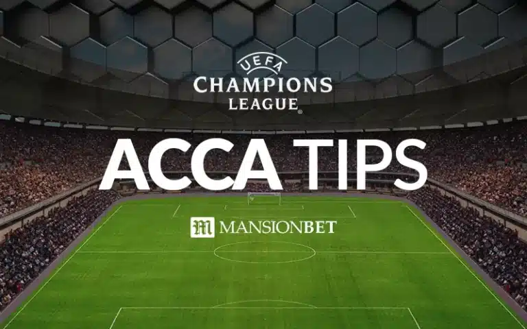 MansionBet - Champions League Acca Tips