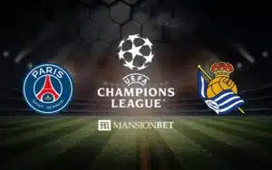 Mansionbet Champions League PSG vs Real Sociedad