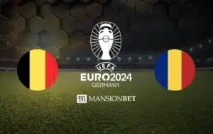 Mansionbet - Euro 2024 - Belgium vs Romania