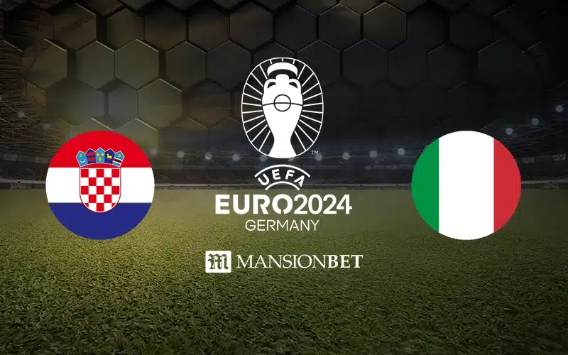 Mansionbet - Euro 2024 - Croatia vs Italy